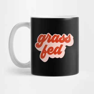 Grass Fed Mug